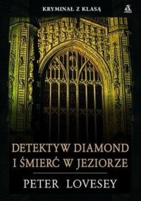 Обложка книги «Detektyw Diamond i śmierć w jeziorze»