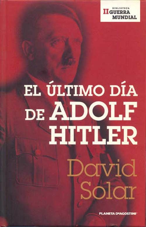 Обложка книги «El Último Día De Adolf Hitler»