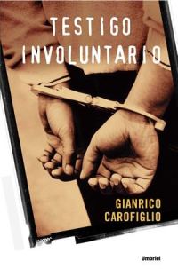 Обложка книги «Testigo involuntario»