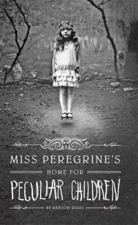 Обложка книги «Miss Peregrine's Home for Peculiar Children»