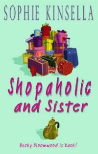 Обложка книги «Shopaholic and Sister»