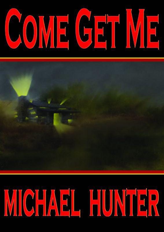 Обложка книги «Come Get Me»