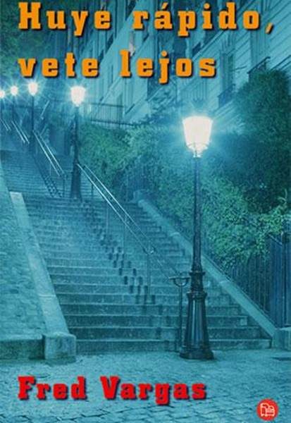 Обложка книги «Huye rápido, vete lejos»