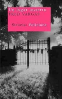 Обложка книги «Un lugar incierto»