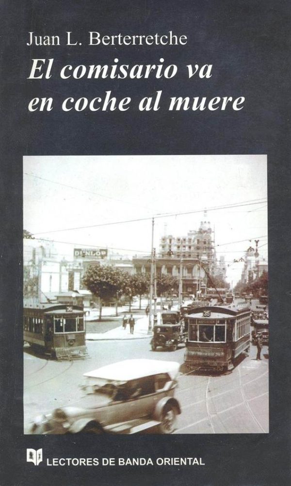 Обложка книги «El Comisario Va En Coche Al Muere»