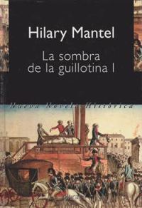 Обложка книги «La Sombra De La Guillotina»