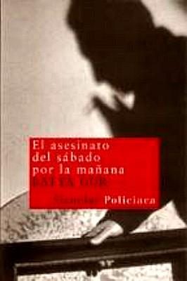 Обложка книги «El asesinato del sábado por la mañana»