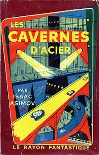 Обложка книги «Les cavernes d'acier»