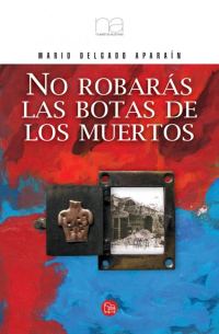 Обложка книги «No robarás las botas de los muertos»