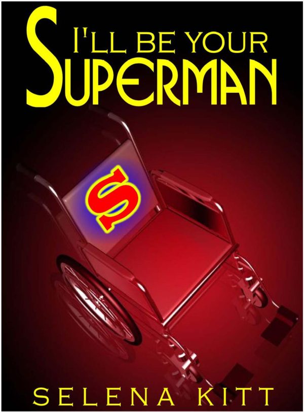 Обложка книги «I’ll Be Your Superman»