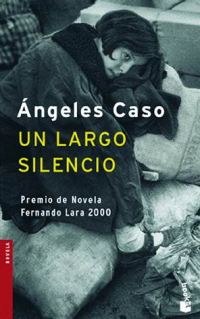 Обложка книги «Un largo silencio»