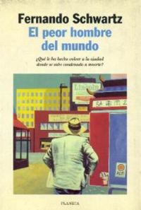 Обложка книги «El Peor Hombre Del Mundo»