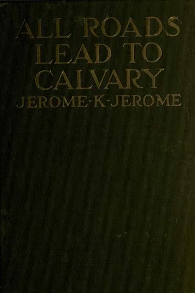 Обложка книги «All Roads Lead to Calvary»