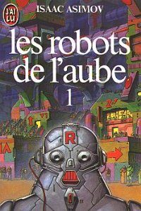 Обложка книги «Les robots de l'aube»