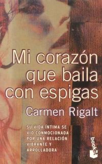 Обложка книги «Mi corazón que baila con espigas»
