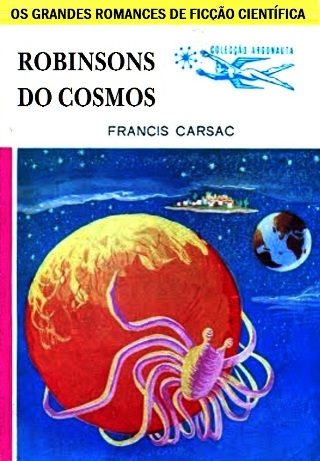 Обложка книги «Os Robinsons do Cosmos»