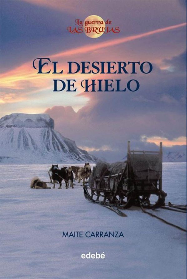 Обложка книги «El Desierto De Hielo»