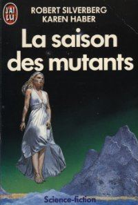 Обложка книги «La saison des mutants»