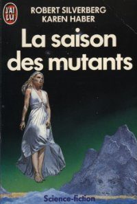 Обложка книги «La saison des mutants»