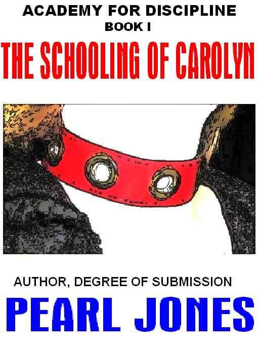 Обложка книги «The Schooling of Carolyn»
