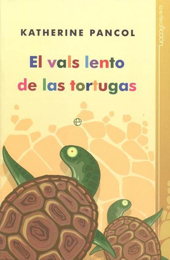 Обложка книги «El vals lento de las tortugas»
