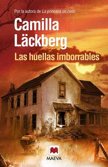 Обложка книги «Las huellas imborrables»