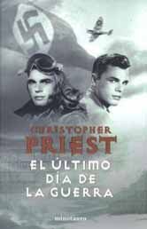 Обложка книги «El último día de la guerra»