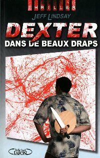 Обложка книги «Dexter dans de beaux draps»