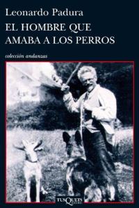 Обложка книги «El Hombre Que Amaba A Los Perros»
