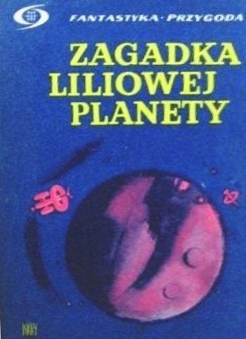Обложка книги «Zagadka liliowej planety»