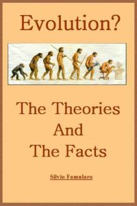 Обложка книги «Evolution, the Theories and The Facts»
