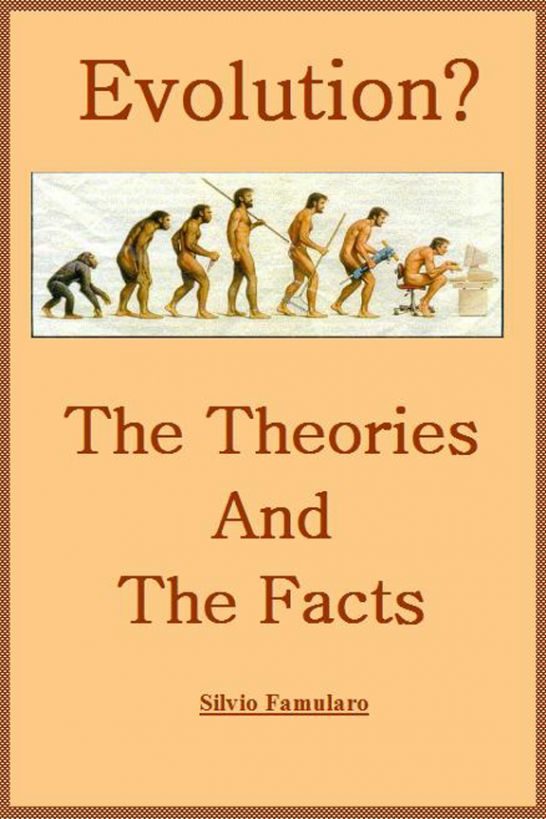 Обложка книги «Evolution, the Theories and The Facts»