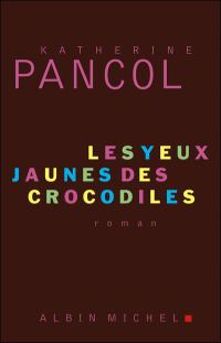 Обложка книги «Les yeux jaunes des crocodiles»