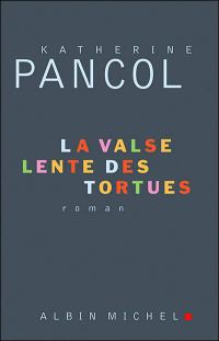 Обложка книги «La valse lente des tortues»