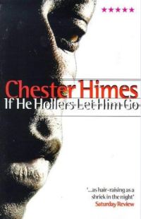 Обложка книги «If he hollers let him go»