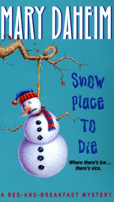 Обложка книги «Snow Place to Die»
