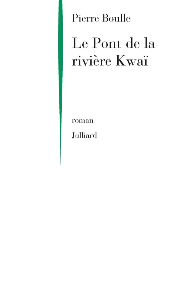 Обложка книги «Le Pont de la rivière Kwaï»