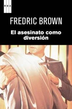 Обложка книги «El Asesinato Como Diversión»