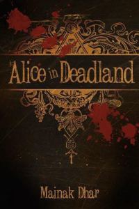 Обложка книги «Alice in Deadland»