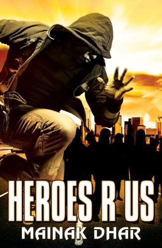 Обложка книги «Heroes R Us»