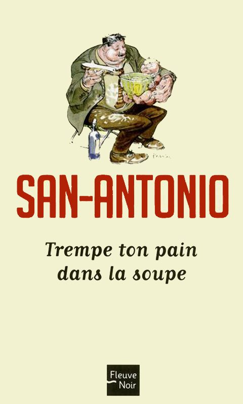 Обложка книги «Trempe ton pain dans la soupe»