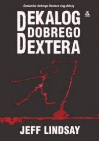 Обложка книги «Dekalog dobrego Dextera»