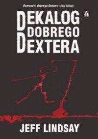Обложка книги «Dekalog dobrego Dextera»