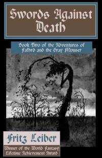 Обложка книги «Swords Against Death»