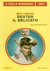 Обложка книги «Dexter il delicato»