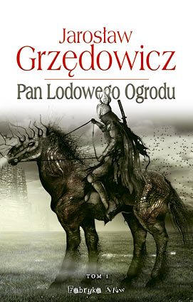 Обложка книги «Pan Lodowego Ogrodu. Tom I»