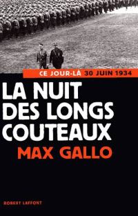 Обложка книги «La nuit des longs couteaux»