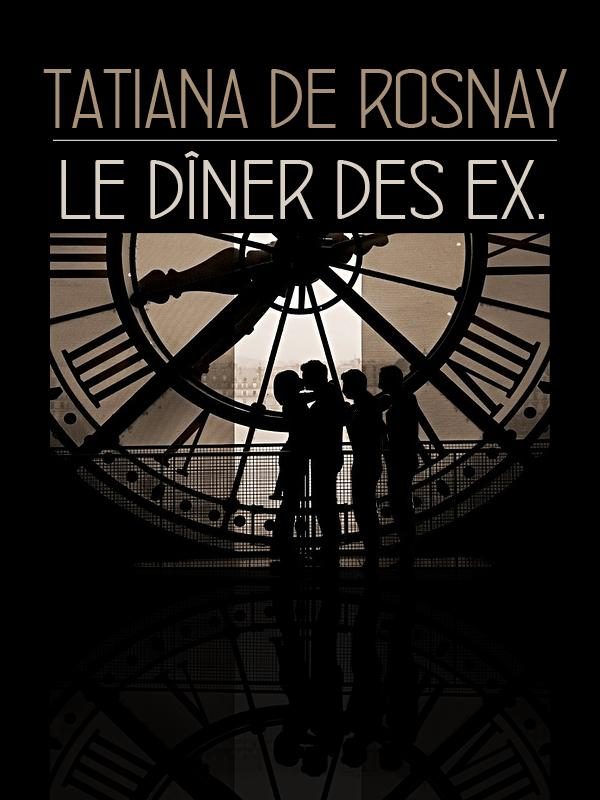 Обложка книги «Le dîner des ex»