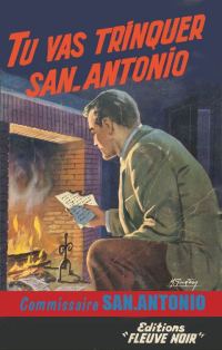 Обложка книги «Tu vas trinquer San-Antonio»