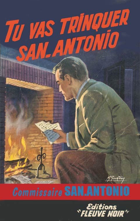 Обложка книги «Tu vas trinquer San-Antonio»